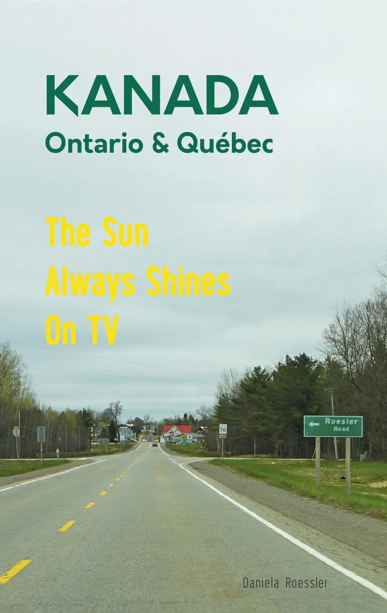 Cover: 9783964432483 | Das etwas andere Reisebuch Kanada Ost - Ontario &amp; Québec:...