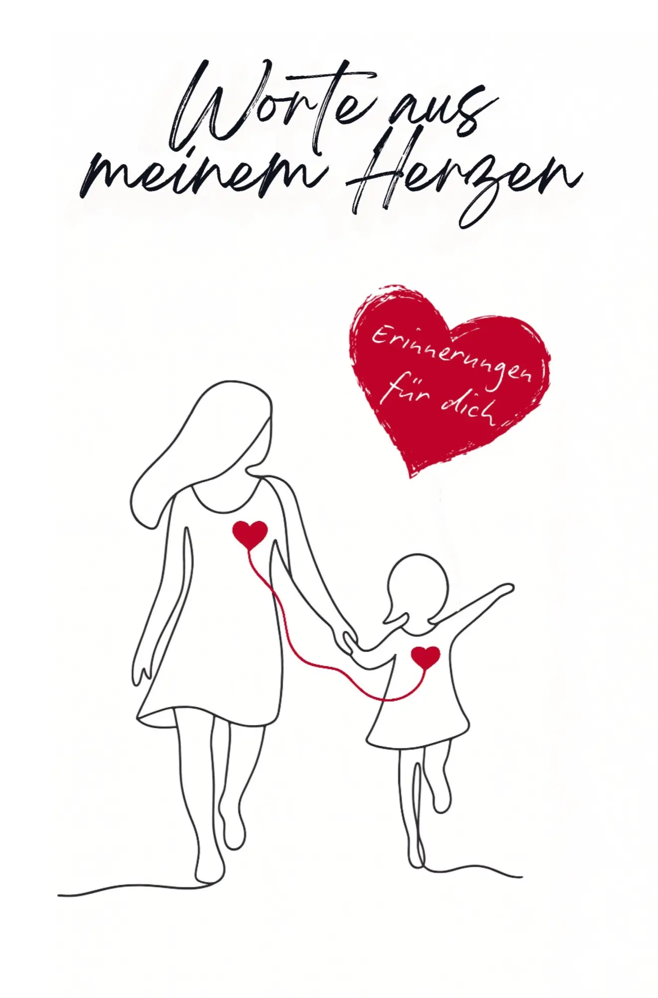 Cover: 9783982562483 | Worte aus meinem Herzen: Erinnerungen für dich | Leonie Seidel | Buch