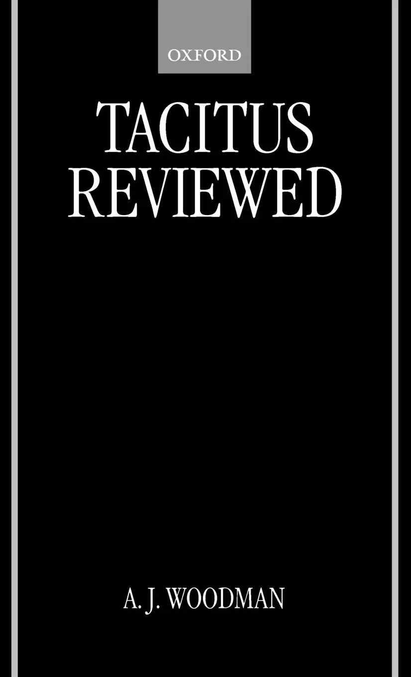 Cover: 9780198152583 | Tacitus Reviewed | A J Woodman | Buch | Englisch | 1998