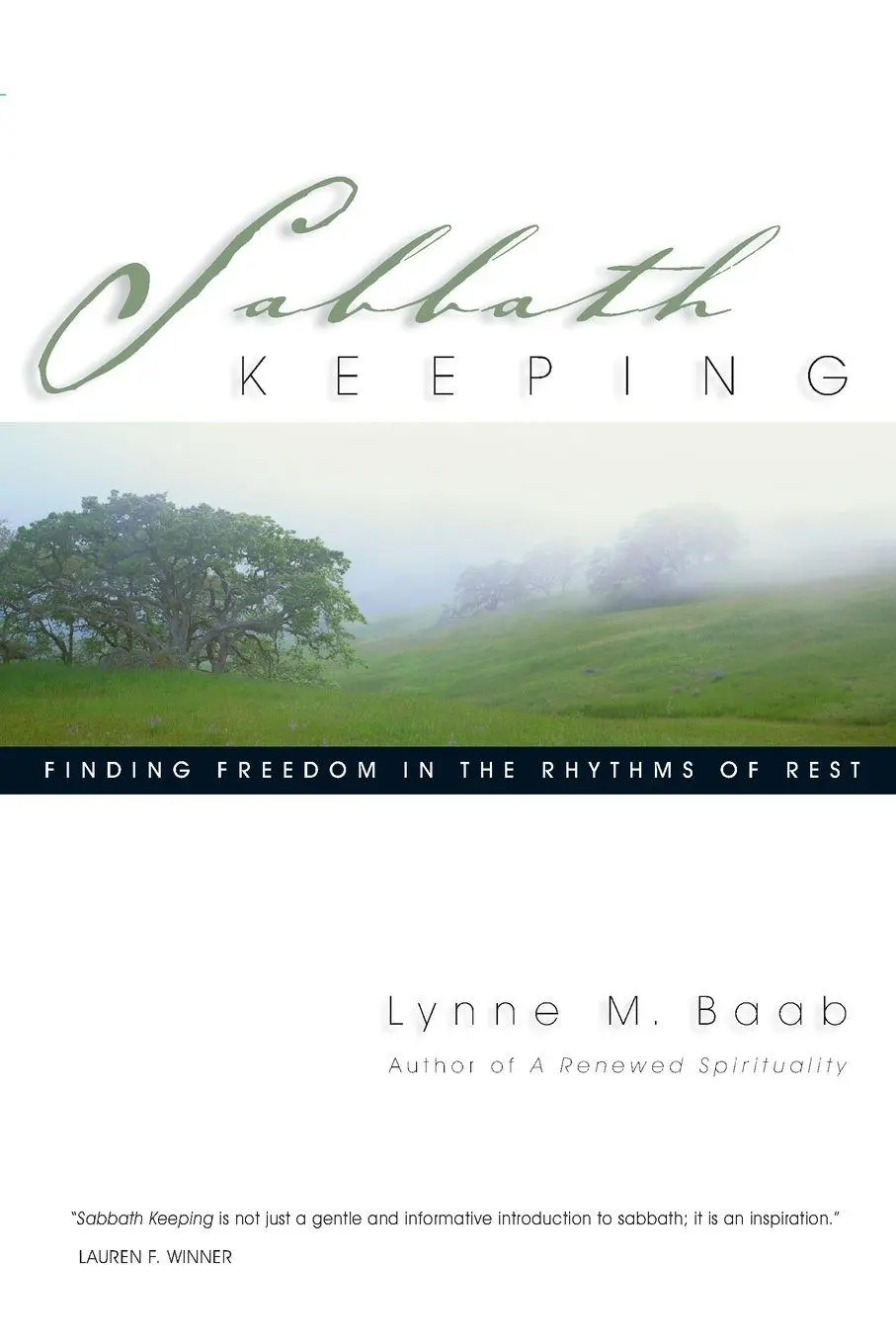 Cover: 9780830832583 | Sabbath Keeping | Finding Freedom in the Rhythms of Rest | Baab | Buch