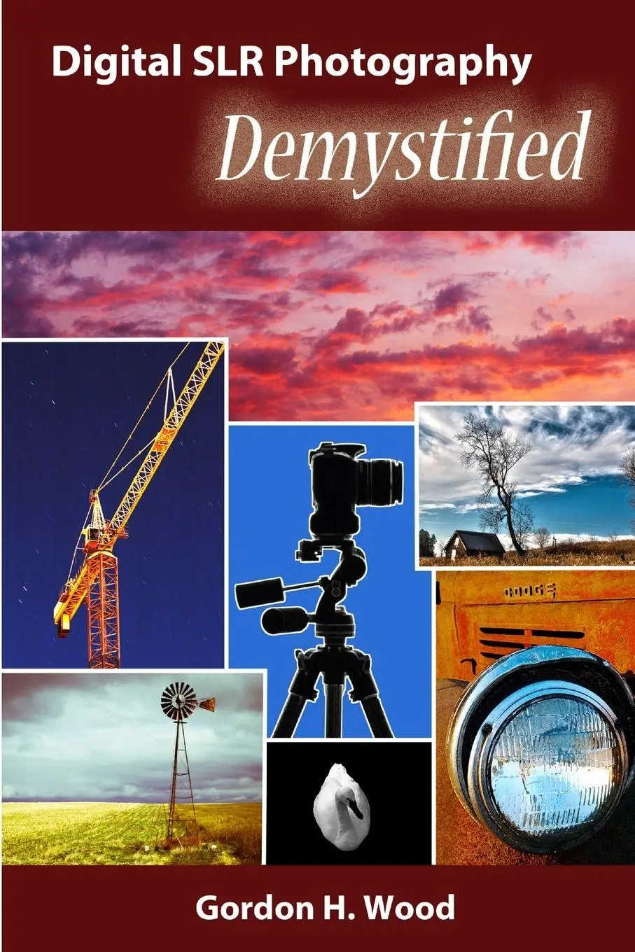 Cover: 9781312032583 | Digital SLR Photography Demystified | Gordon Wood | Taschenbuch | 2014