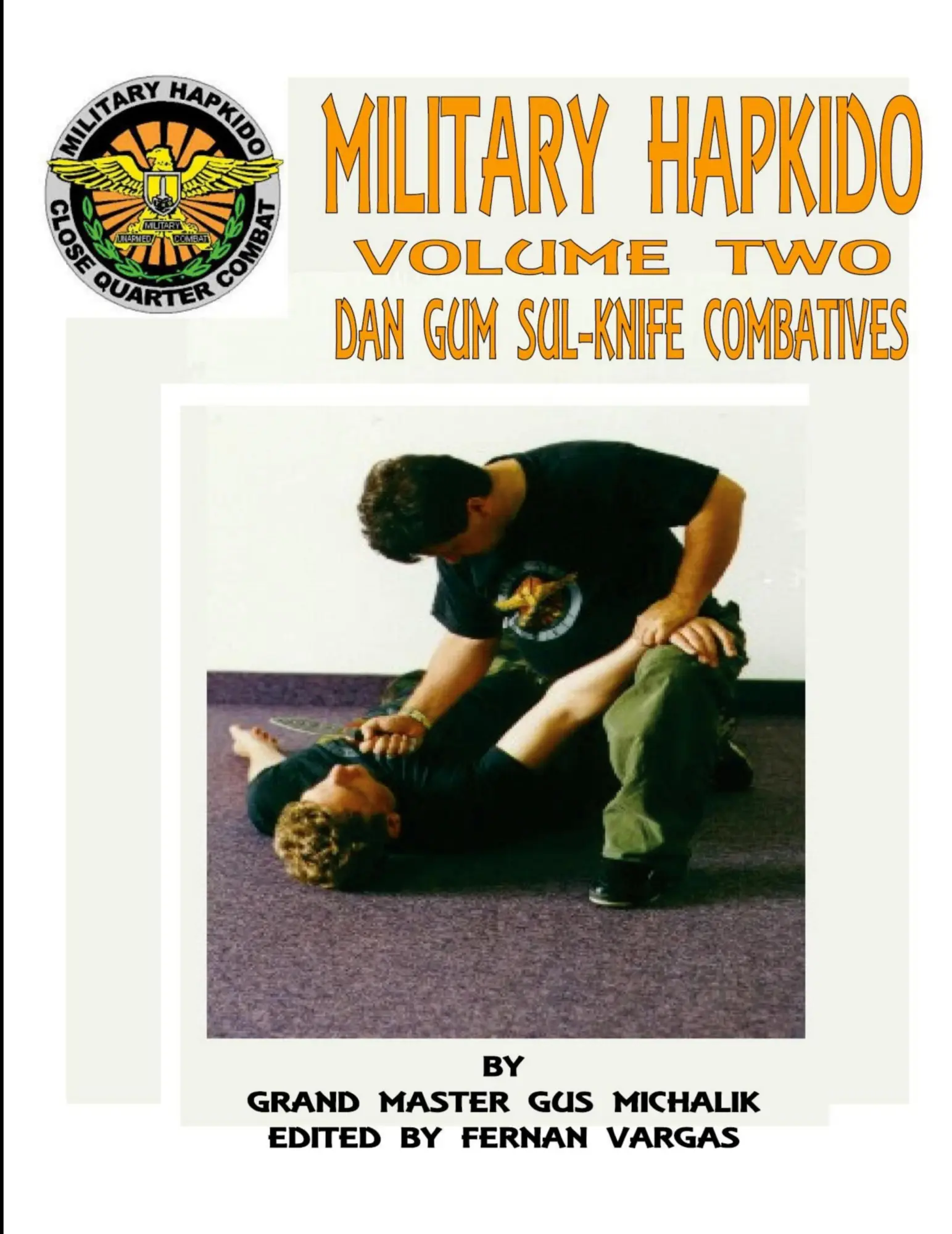 Cover: 9781312722583 | MILITARY HAPKIDO DAN GUM SUL KNIFE COMBATIVES | Gus Michalik | Buch