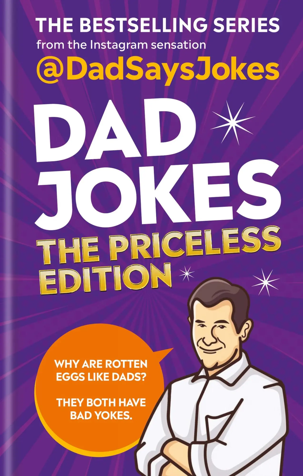 Cover: 9781788402583 | Dad Jokes: The Priceless Edition | Dad Says Jokes | Buch | Gebunden