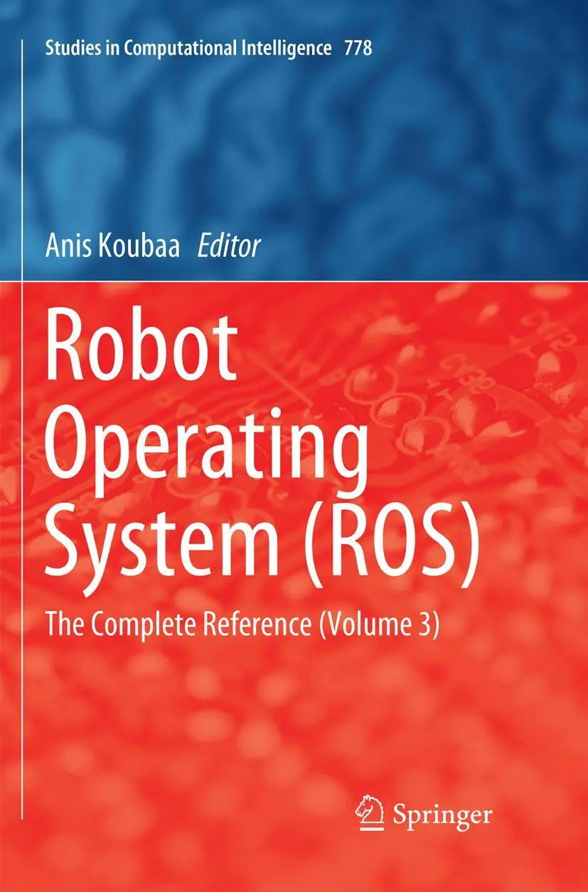 Cover: 9783030062583 | Robot Operating System (ROS) | The Complete Reference (Volume 3) | x