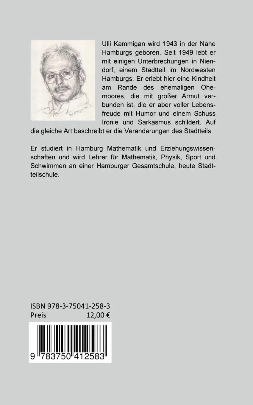 Rückseite: 9783750412583 | Quer durchs Herz | Ein Leben in Hamburg-Niendorf | Ulli Kammigan