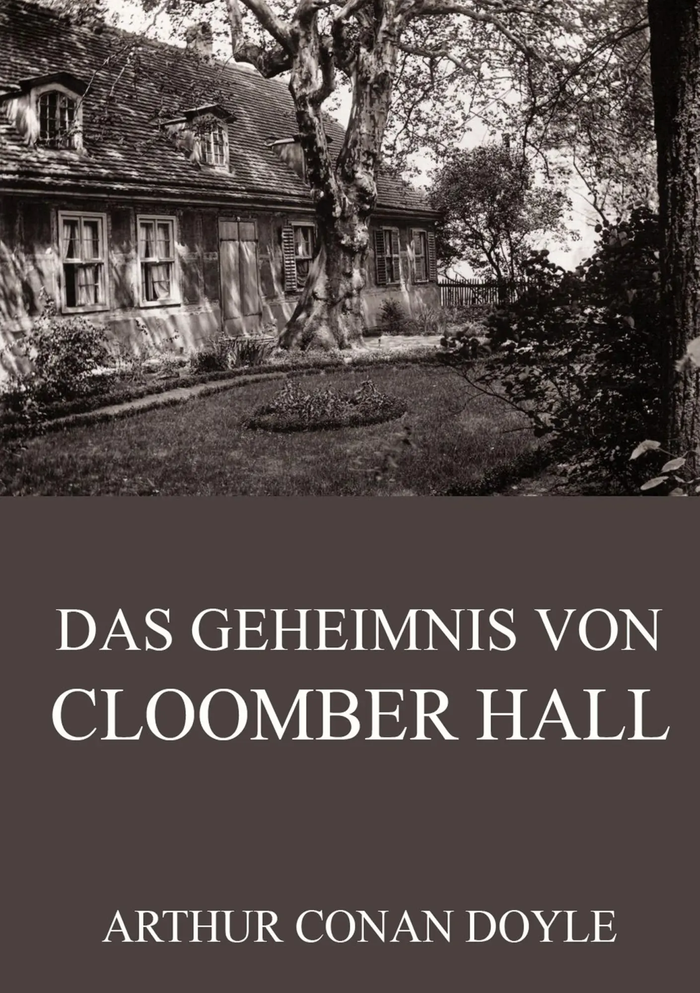Cover: 9783849682583 | Das Geheimnis von Cloomber Hall | Arthur Conan Doyle | Taschenbuch