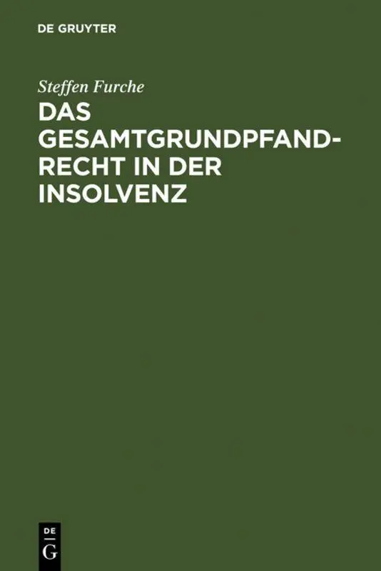 Das Gesamtgrundpfandrecht in der Insolvenz