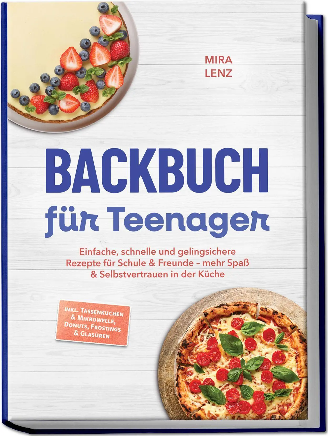 Cover: 9783989102583 | Backbuch für Teenager: Einfache, schnelle und gelingsichere Rezepte...
