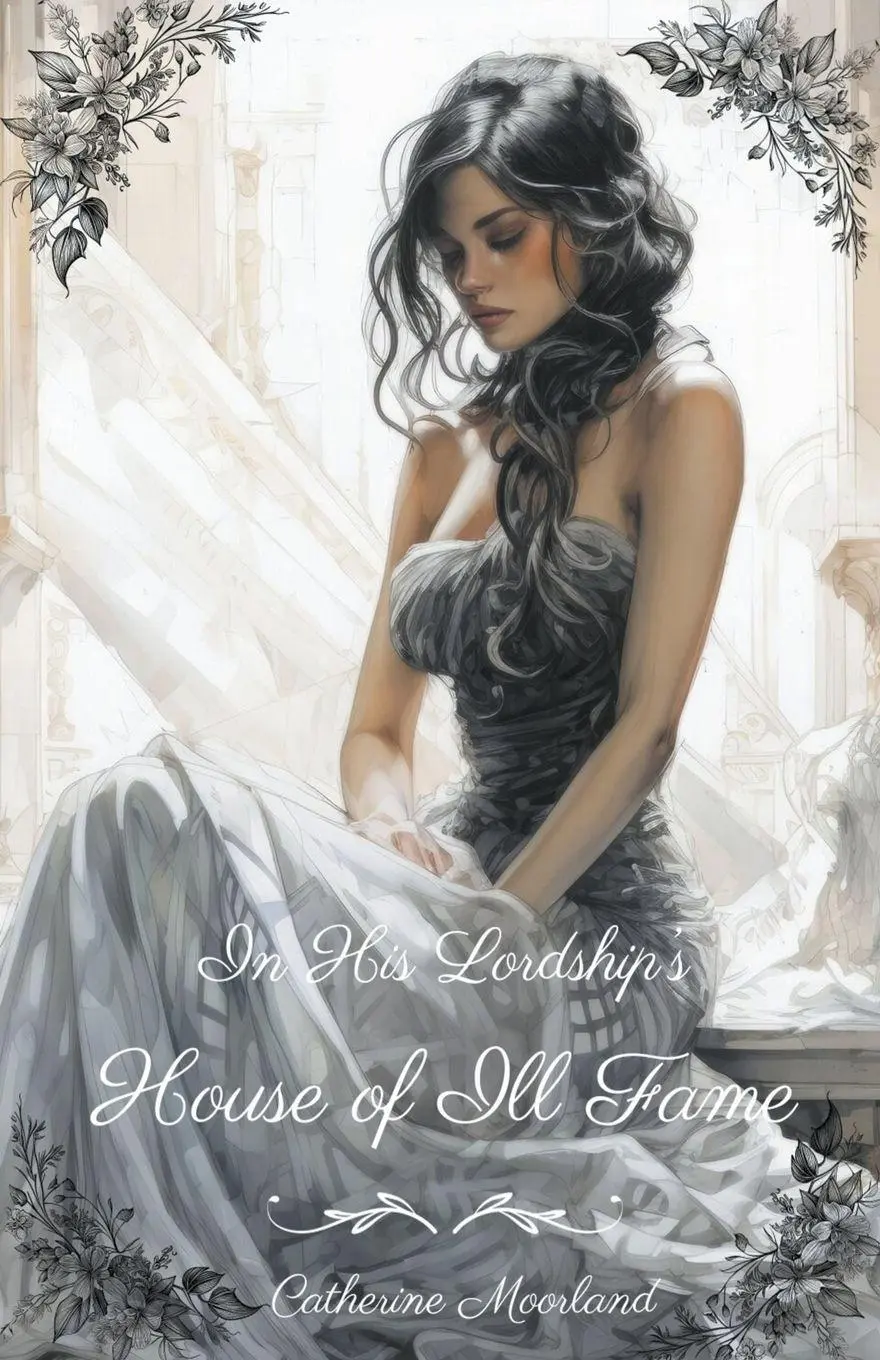 Cover: 9798223462583 | In His Lordship's House of Ill Fame | Catherine Moorland | Taschenbuch