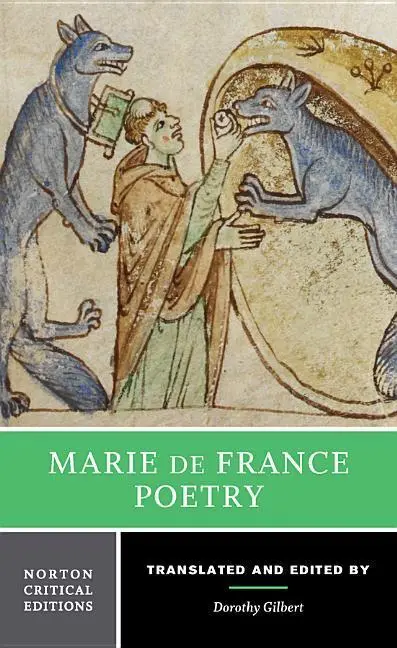Cover: 9780393932683 | Marie de France: Poetry | A Norton Critical Edition | Marie De France