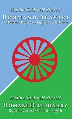 Cover: 9780981162683 | Romani Dictionary: Gurbeti - English / English - Gurbeti | Sijercic