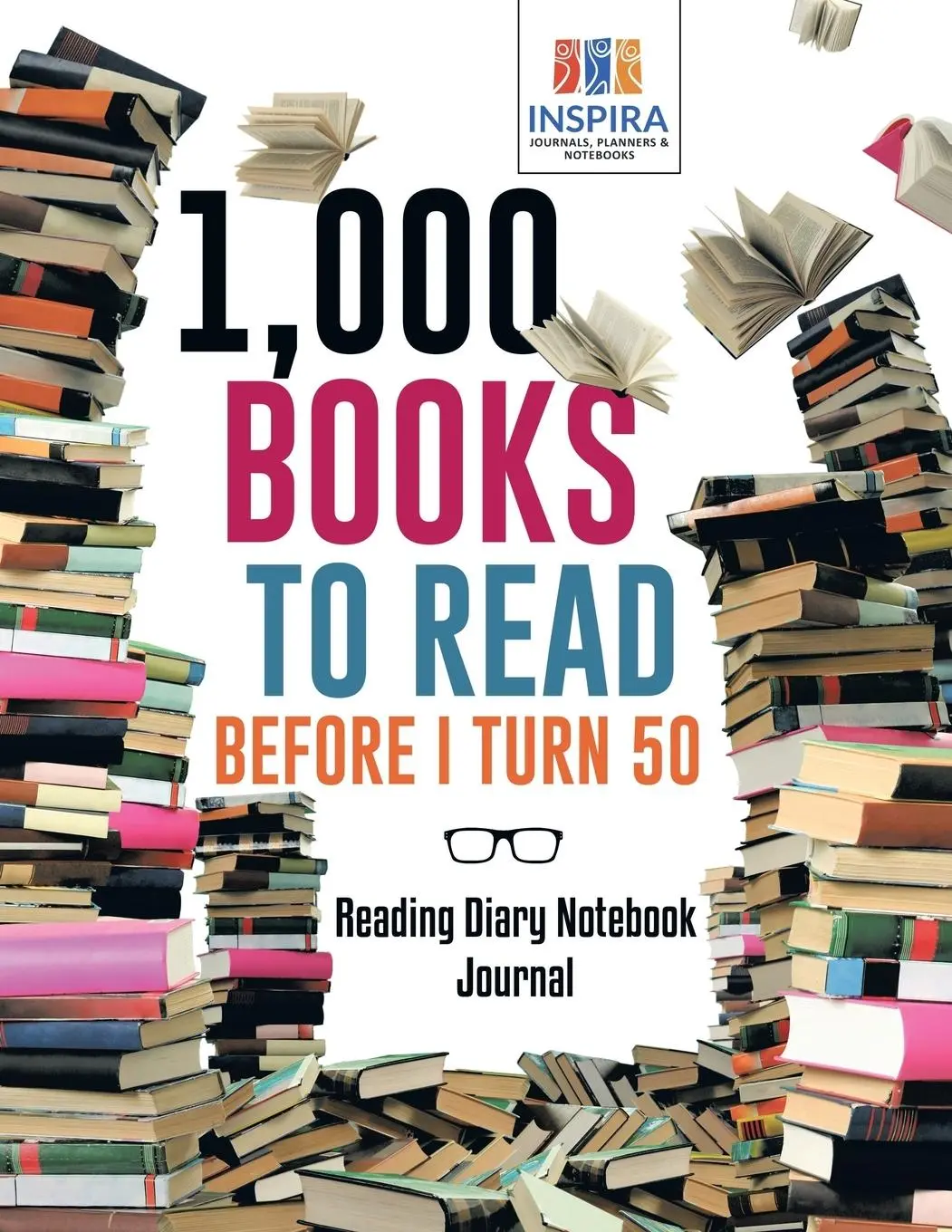 Cover: 9781645212683 | 1,000 Books to Read Before I Turn 50 Reading Diary Notebook Journal