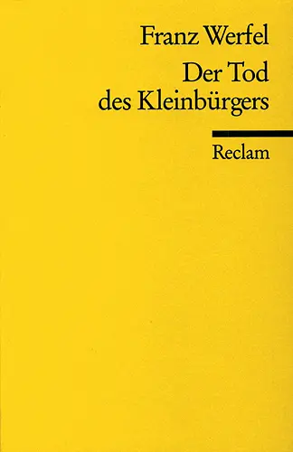 Cover: 9783150082683 | Der Tod des Kleinbürgers | Franz Werfel | Taschenbuch | 71 S. | 1986