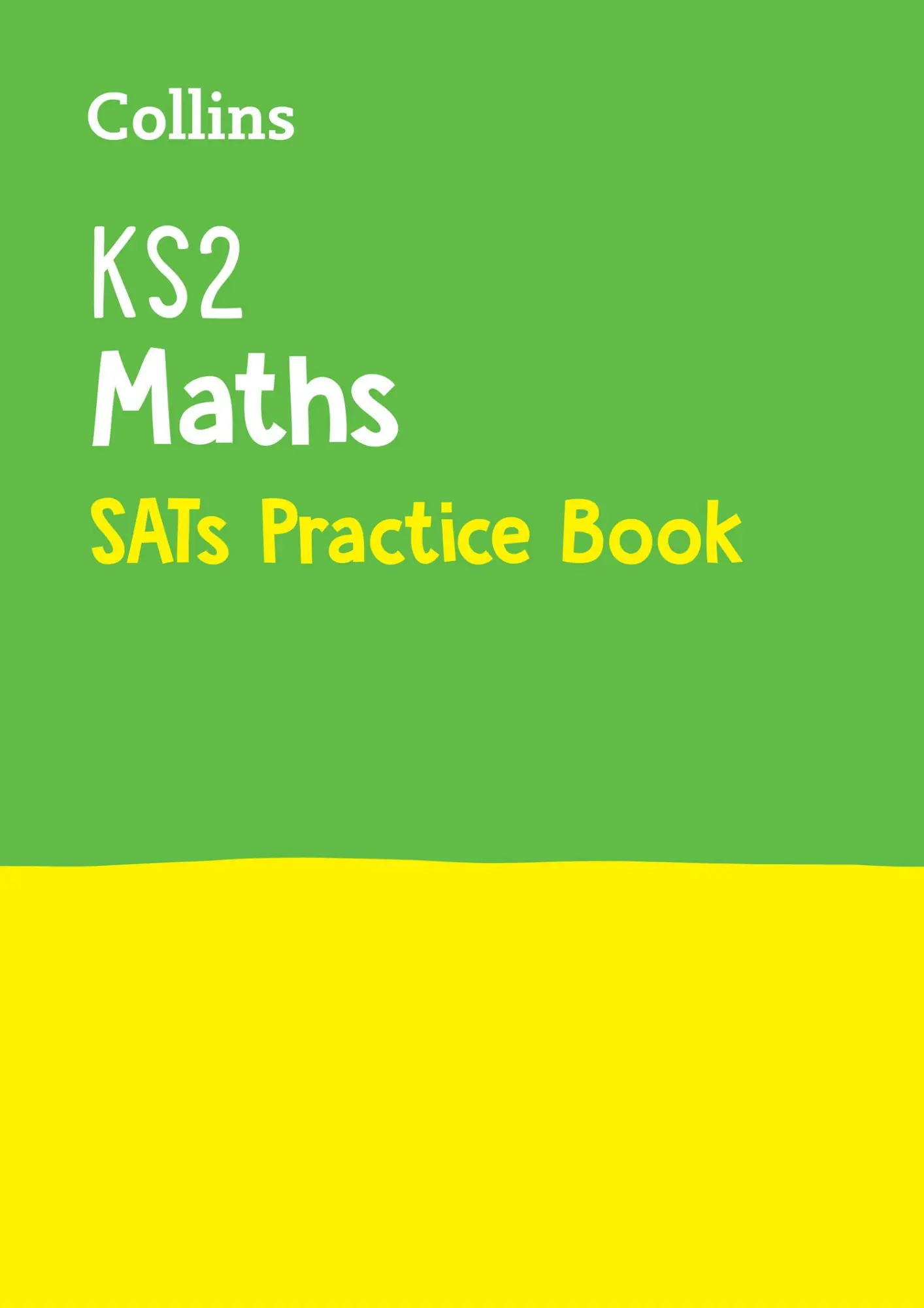 Cover: 9780008112783 | KS2 Maths SATs Practice Workbook | For the 2025 Tests | Collins Ks2