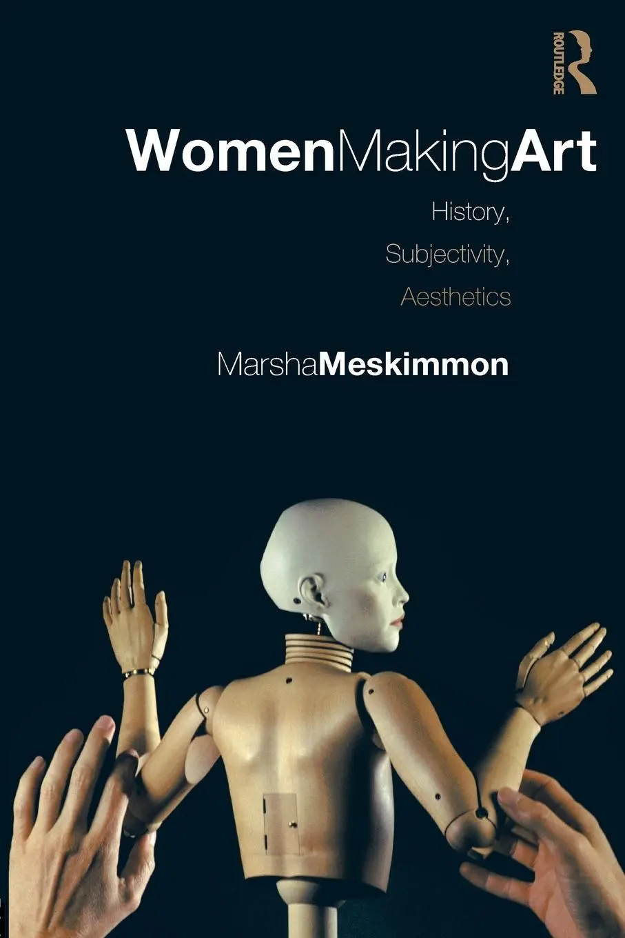 Cover: 9780415242783 | Women Making Art | History, Subjectivity, Aesthetics | Meskimmon