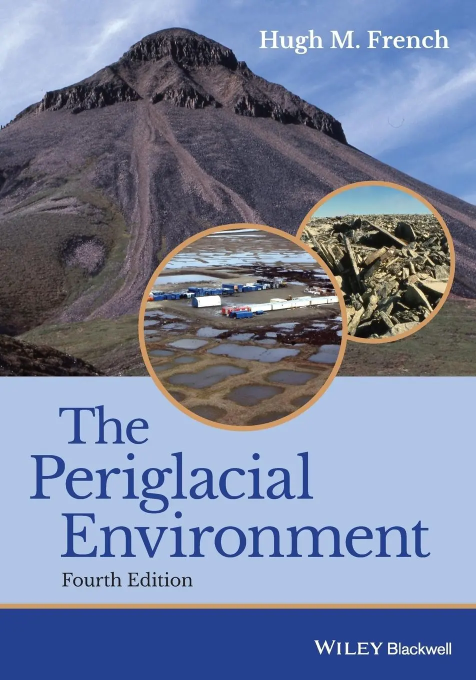 Cover: 9781119132783 | The Periglacial Environment | Hugh M French | Taschenbuch | 544 S.
