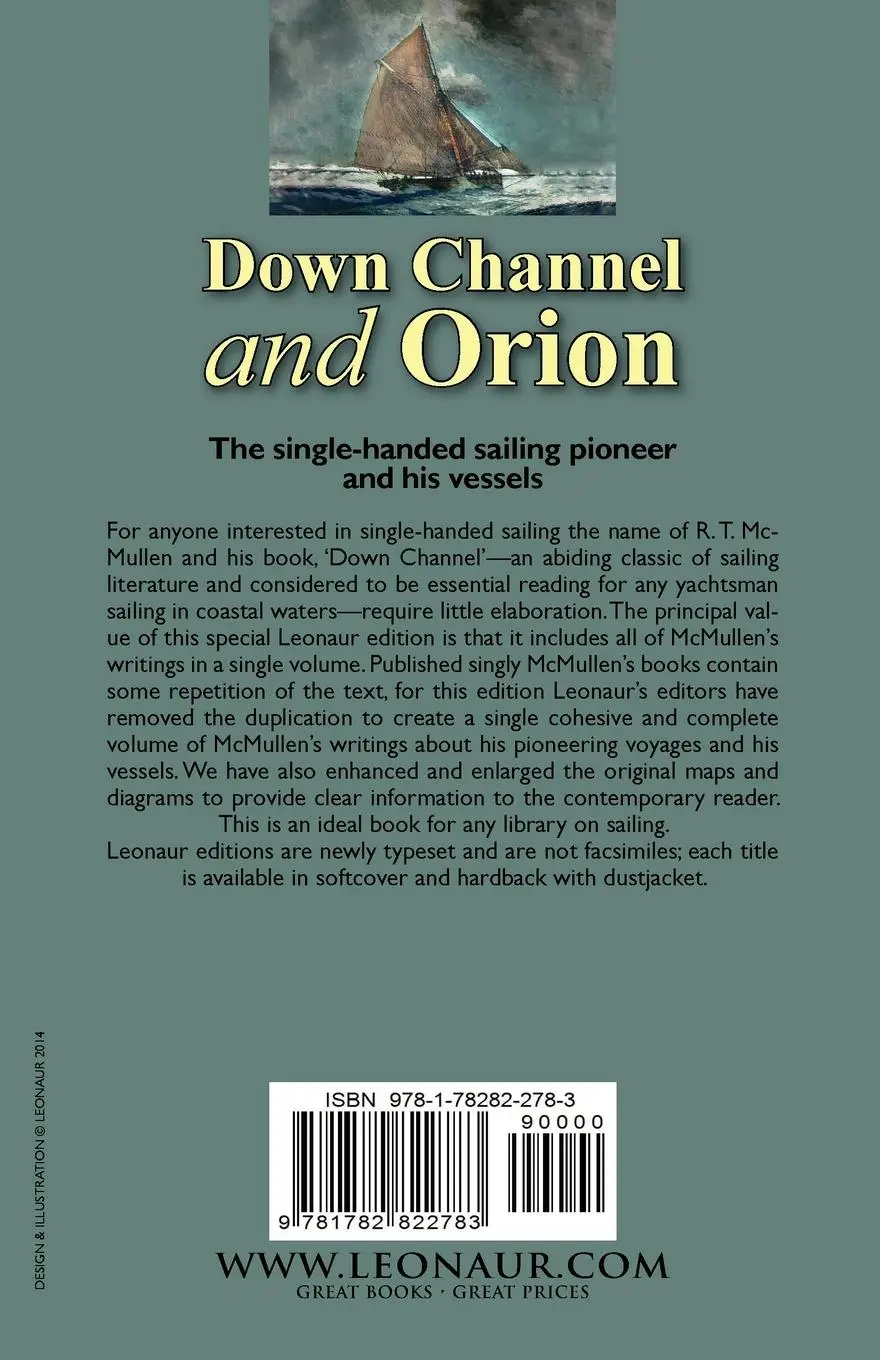 Rückseite: 9781782822783 | Down Channel and Orion (or How I Came to Sail Alone in a 19-Ton Yacht)