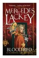 Cover: 9781783292783 | Blood Red | An Elemental Masters Novel | Mercedes Lackey | Taschenbuch