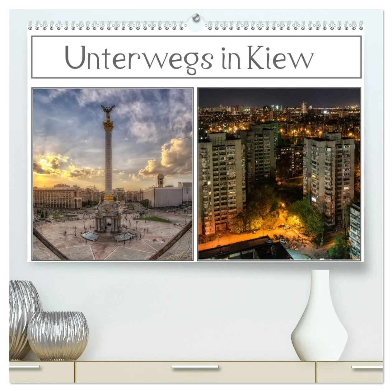 Cover: 9783457762783 | Unterwegs in Kiew (hochwertiger Premium Wandkalender 2026 DIN A2...