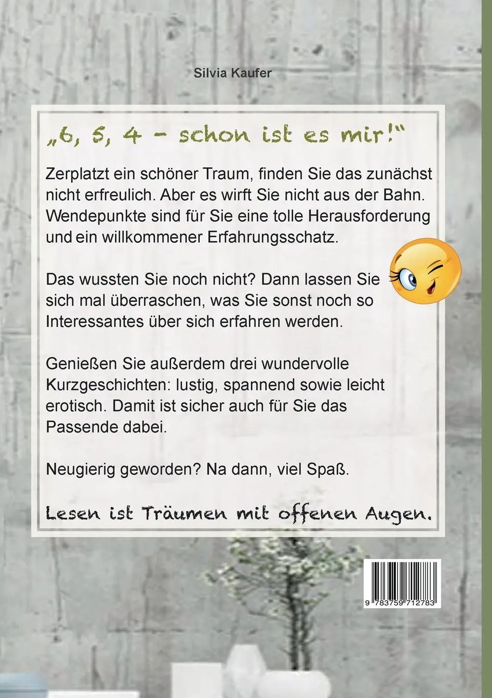 Rückseite: 9783759712783 | Die stürmische Widder Frau bekommt alles, was sie will: früher oder...