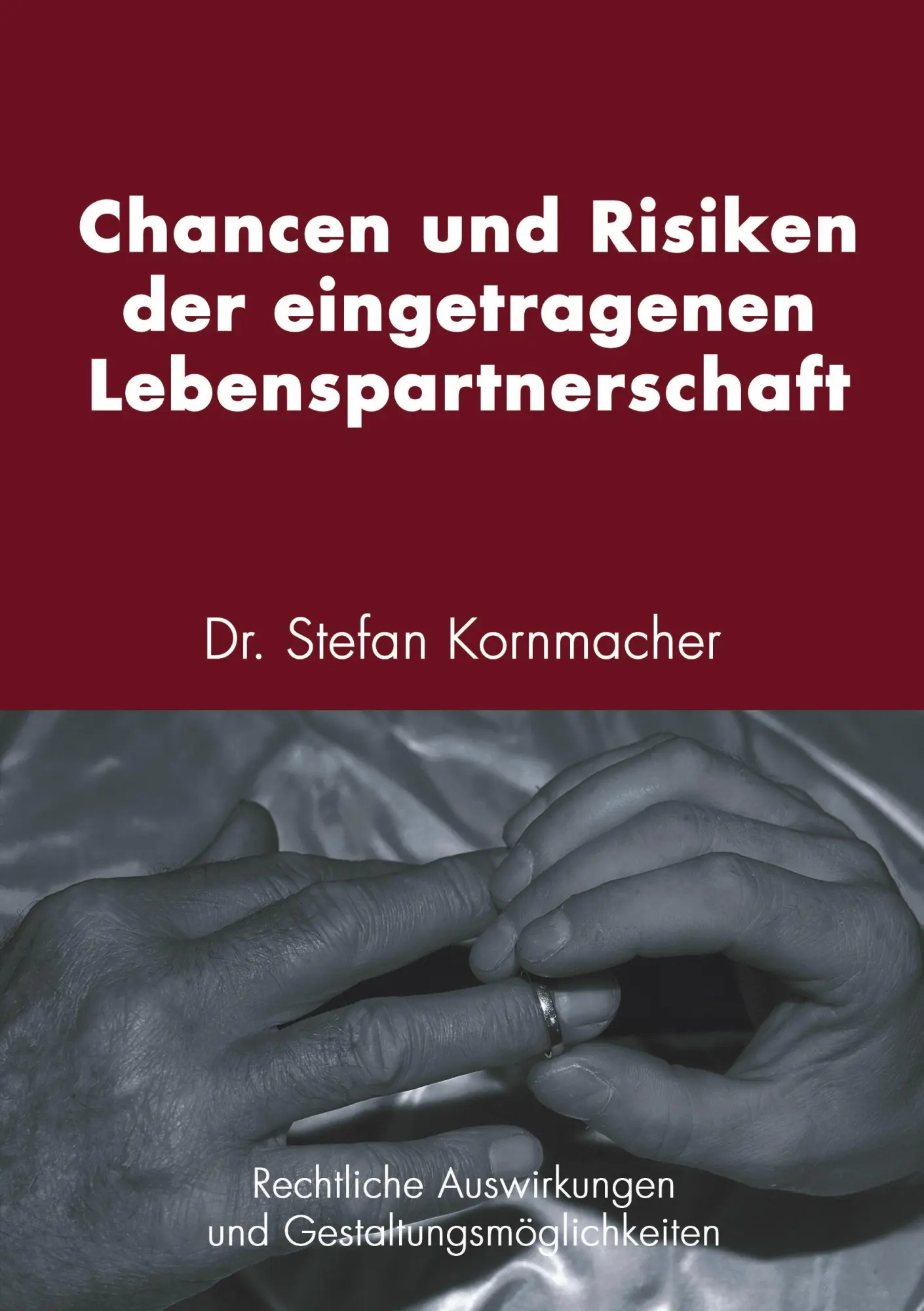 Cover: 9783833412783 | Chancen und Risiken der eingetragenen Lebenspartnerschaft | Kornmacher