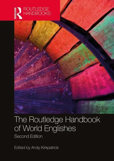 Cover: 9780367652883 | The Routledge Handbook of World Englishes | Andy Kirkpatrick | Buch
