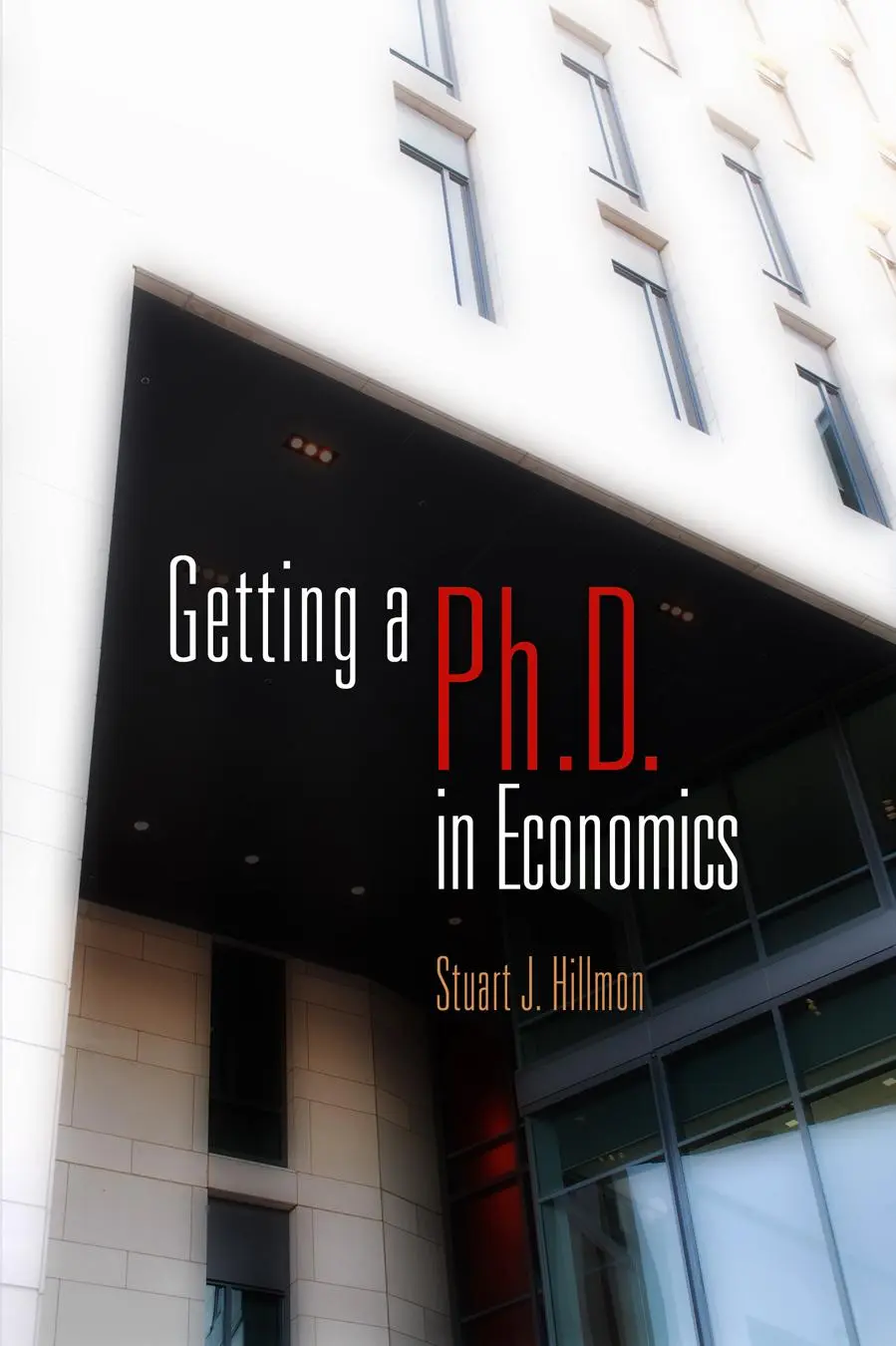 Cover: 9780812222883 | Getting a PhD in Economics | Stuart J Hillmon | Taschenbuch | Englisch