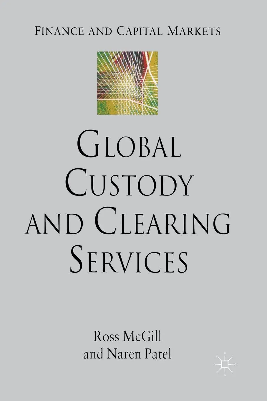 Cover: 9781349282883 | Global Custody and Clearing Services | R. McGill (u. a.) | Taschenbuch