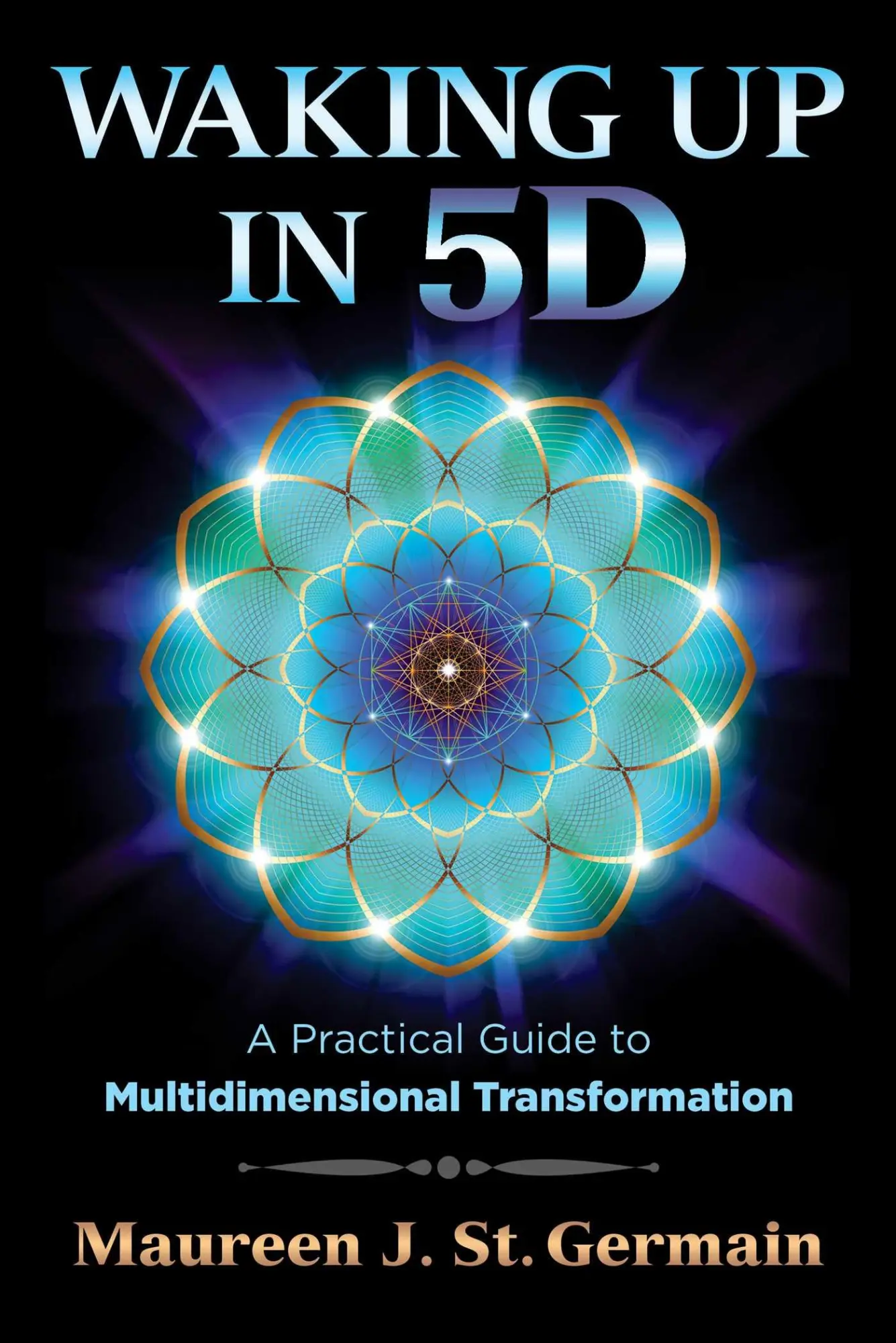 Cover: 9781591432883 | Waking Up in 5d | A Practical Guide to Multidimensional Transformation
