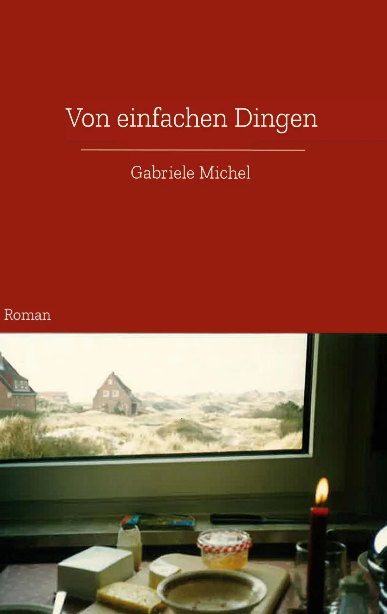 Cover: 9783347312883 | Von einfachen Dingen | Gabriele Michel | Taschenbuch | Paperback