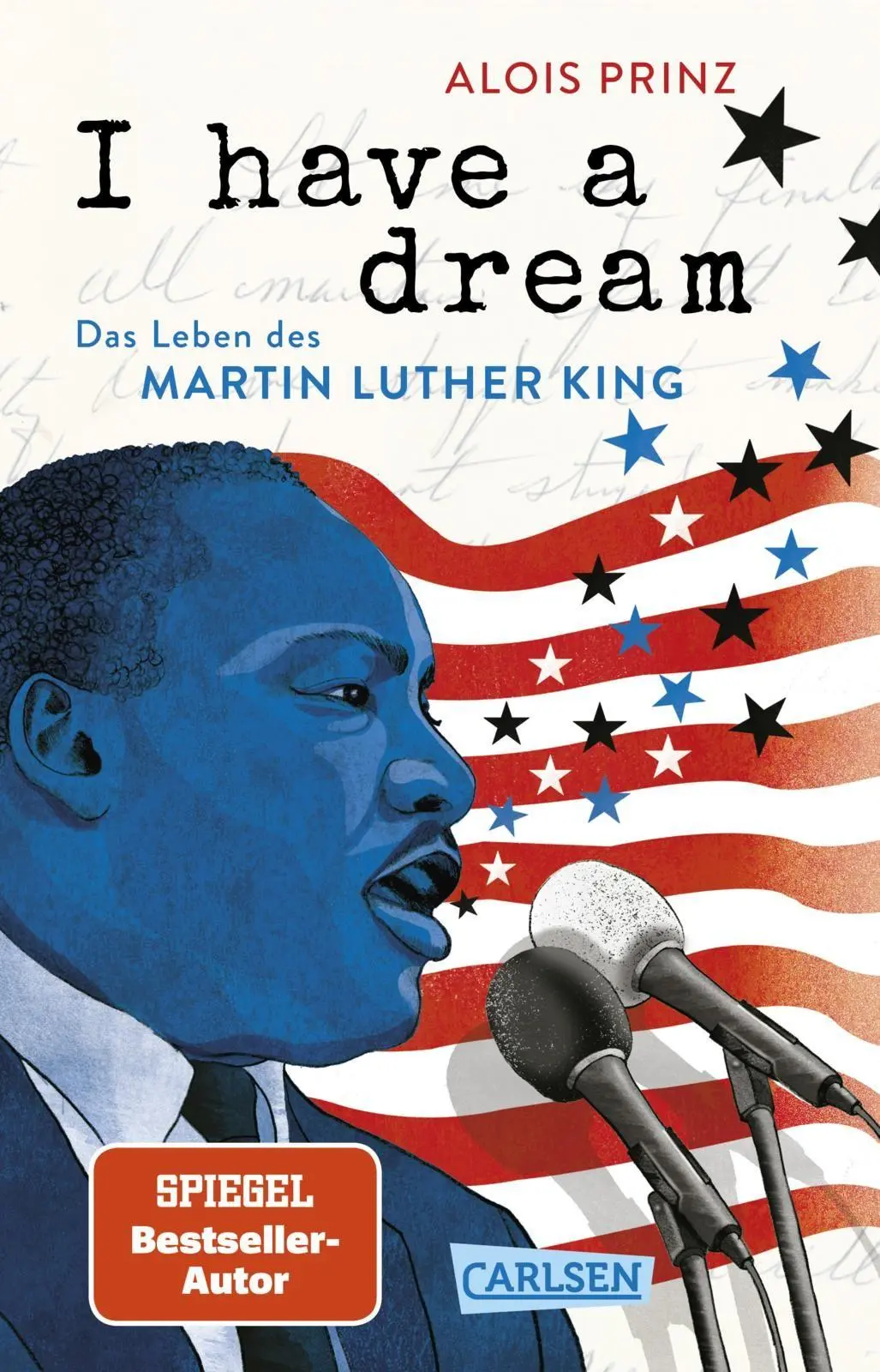 Cover: 9783551322883 | I have a dream: Das Leben des Martin Luther King | Alois Prinz | Buch