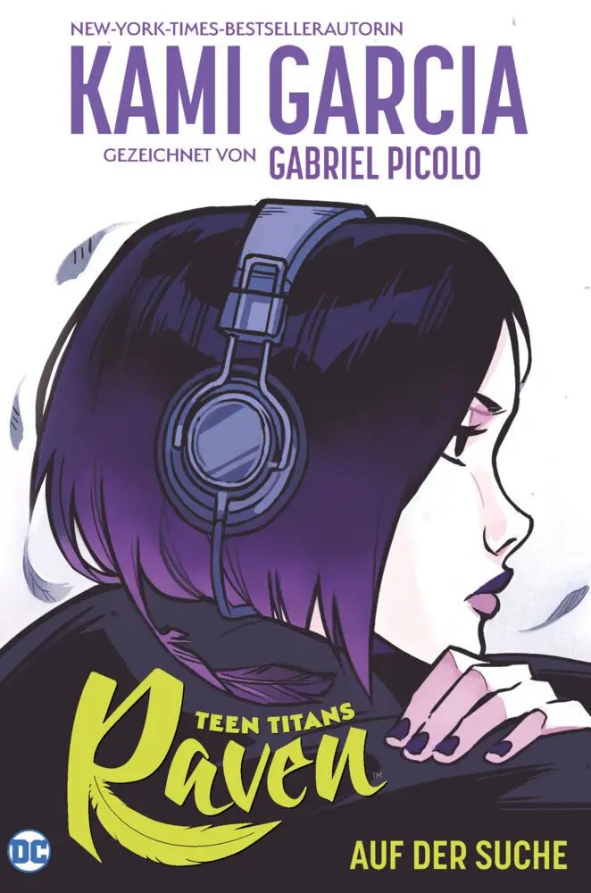 Cover: 9783741642883 | Teen Titans: Raven - Auf der Suche (Neuausgabe) | Kami Garcia (u. a.)