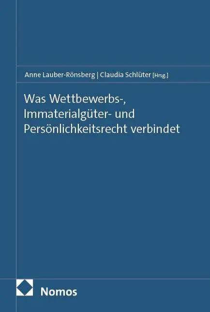 Cover: 9783756042883 | Was Wettbewerbs-, Immaterialgüter- und Persönlichkeitsrecht verbindet
