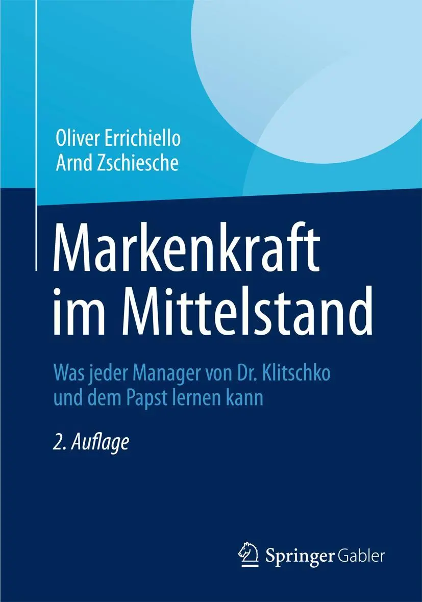 Cover: 9783834942883 | Markenkraft im Mittelstand | Oliver Errichiello (u. a.) | Taschenbuch