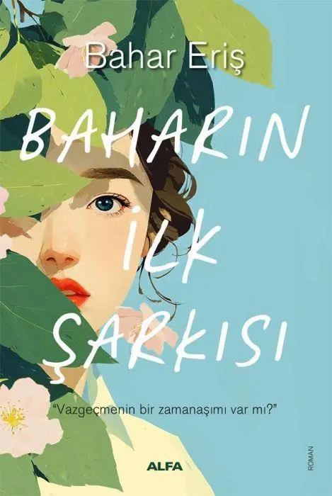 Cover: 9786253892883 | Baharin Ilk Sarkisi | Bahar Eris | Taschenbuch | Türkisch | 2025
