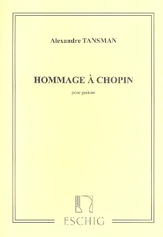 Cover: 9790045032883 | Hommage A Chopin Guitare | Alexandre Tansman | Partitur | Max Eschig
