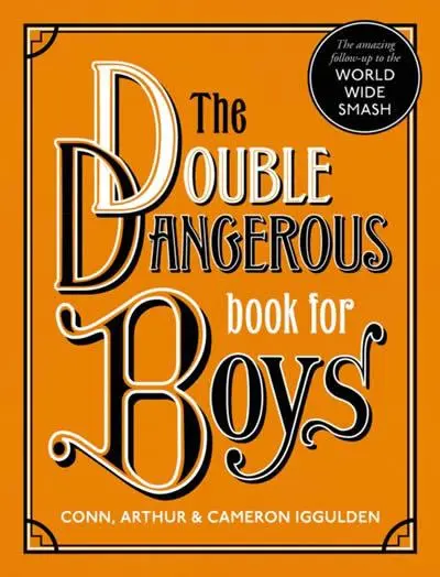 Cover: 9780008332983 | The Double Dangerous Book for Boys | Conn Iggulden | Buch | 320 S. Cover: 9780008332983 | The Double Dangerous Book for Boys | Conn Iggulden | Buch | 320 S.