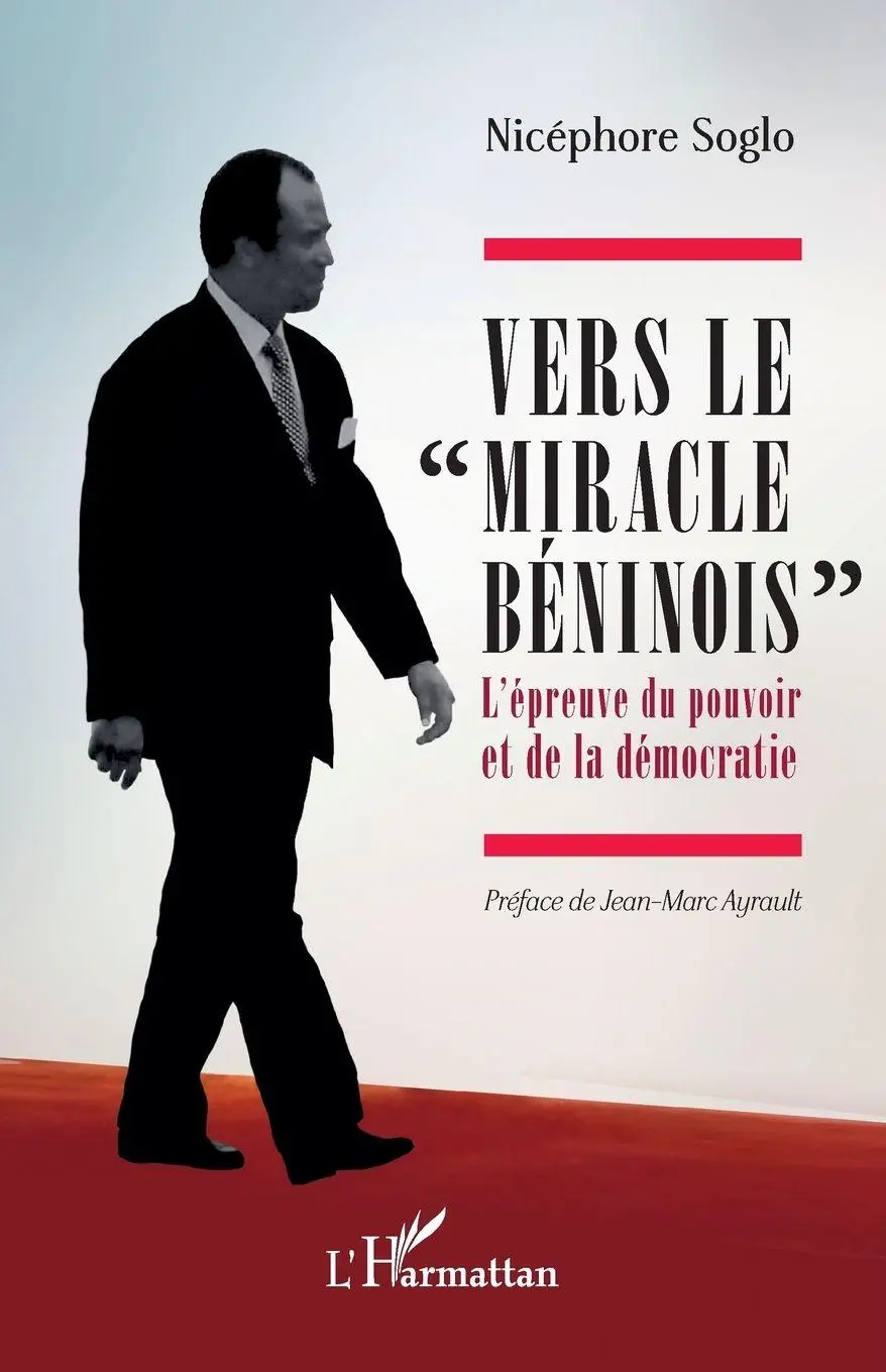 Cover: 9782336512983 | Vers le miracle béninois | L'épreuve du pouvoir et de la démocratie