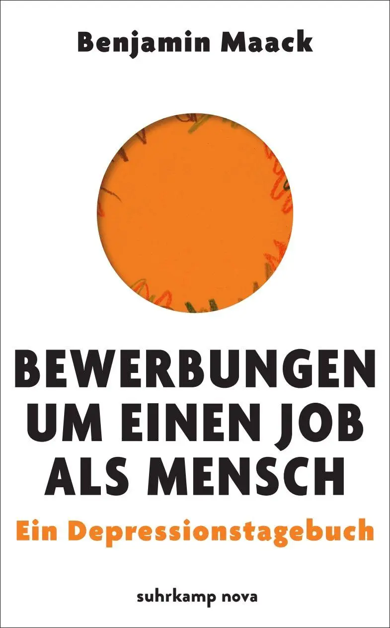 Cover: 9783518432983 | Bewerbungen um einen Job als Mensch | Ein Depressionstagebuch | Maack