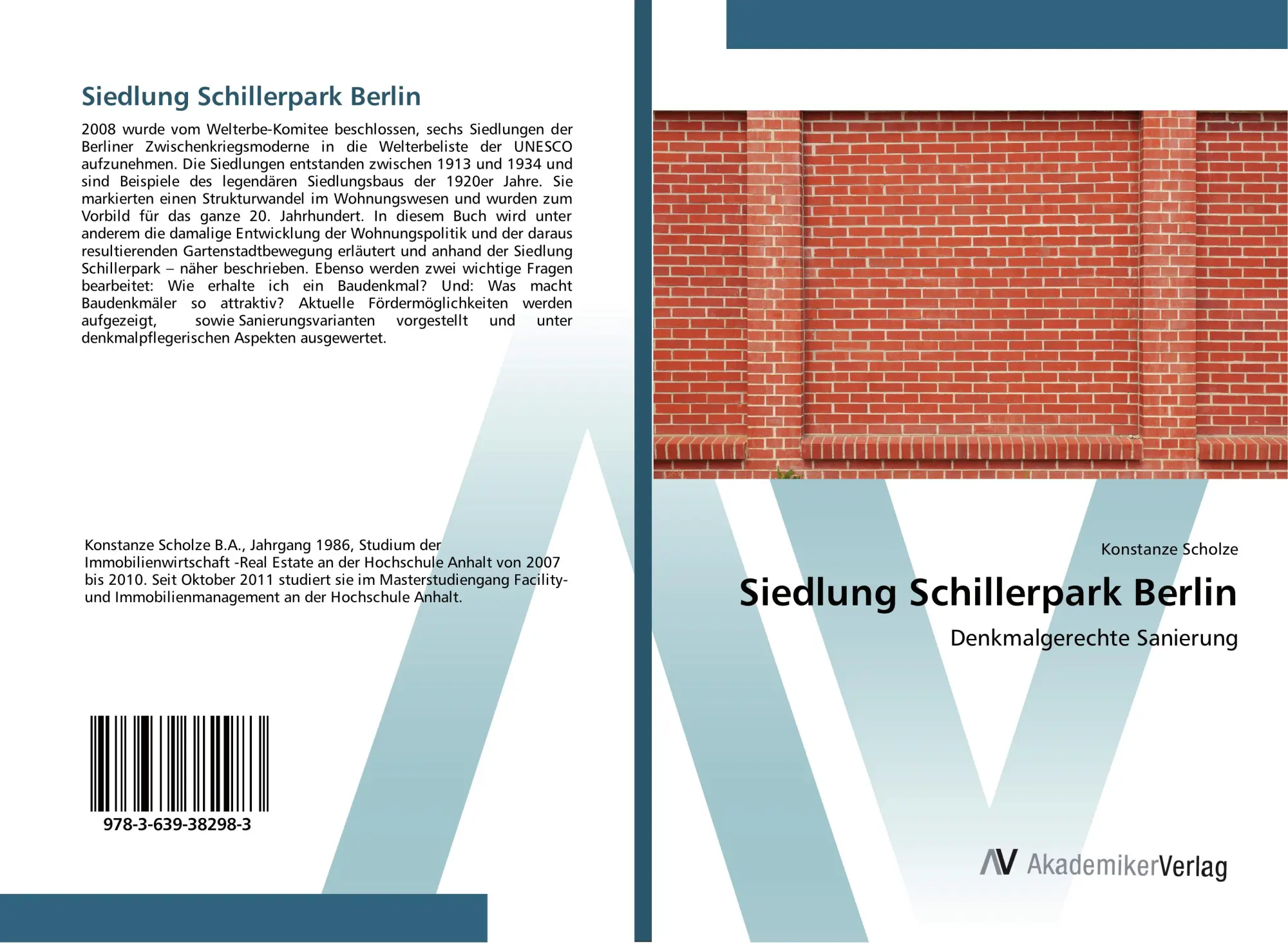 Cover: 9783639382983 | Siedlung Schillerpark Berlin | Denkmalgerechte Sanierung | Scholze