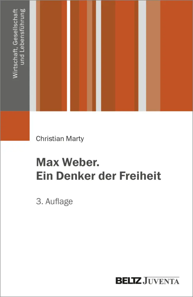 Cover: 9783779972983 | Max Weber. Ein Denker der Freiheit | Christian Marty | Taschenbuch