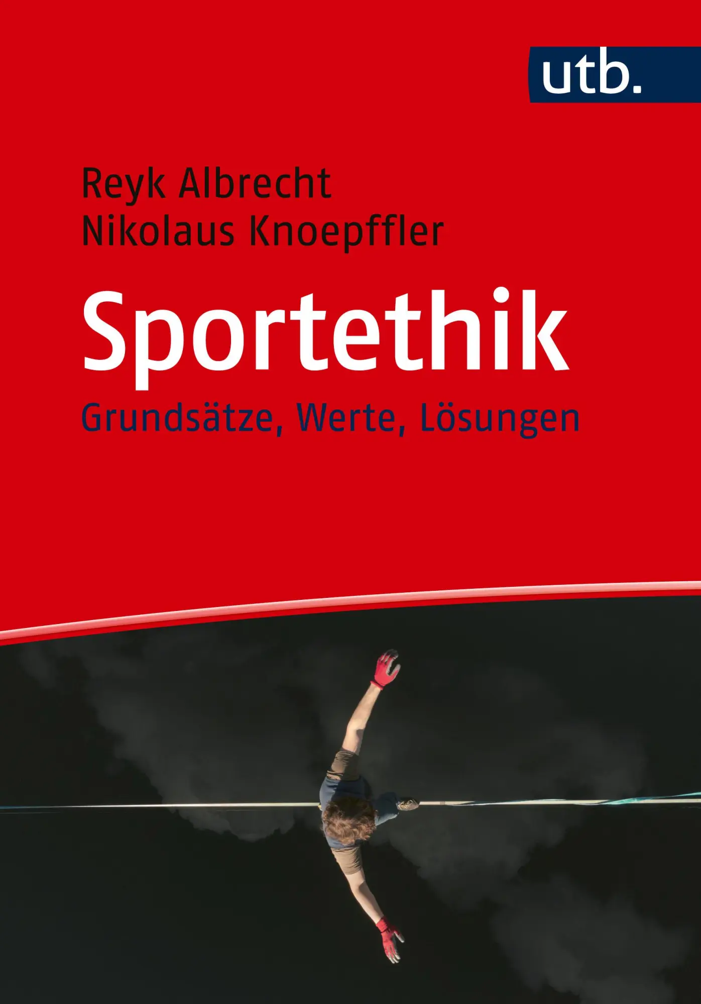 Cover: 9783825262983 | Sportethik | Grundsätze, Werte, Lösungen | Reyk Albrecht (u. a.)