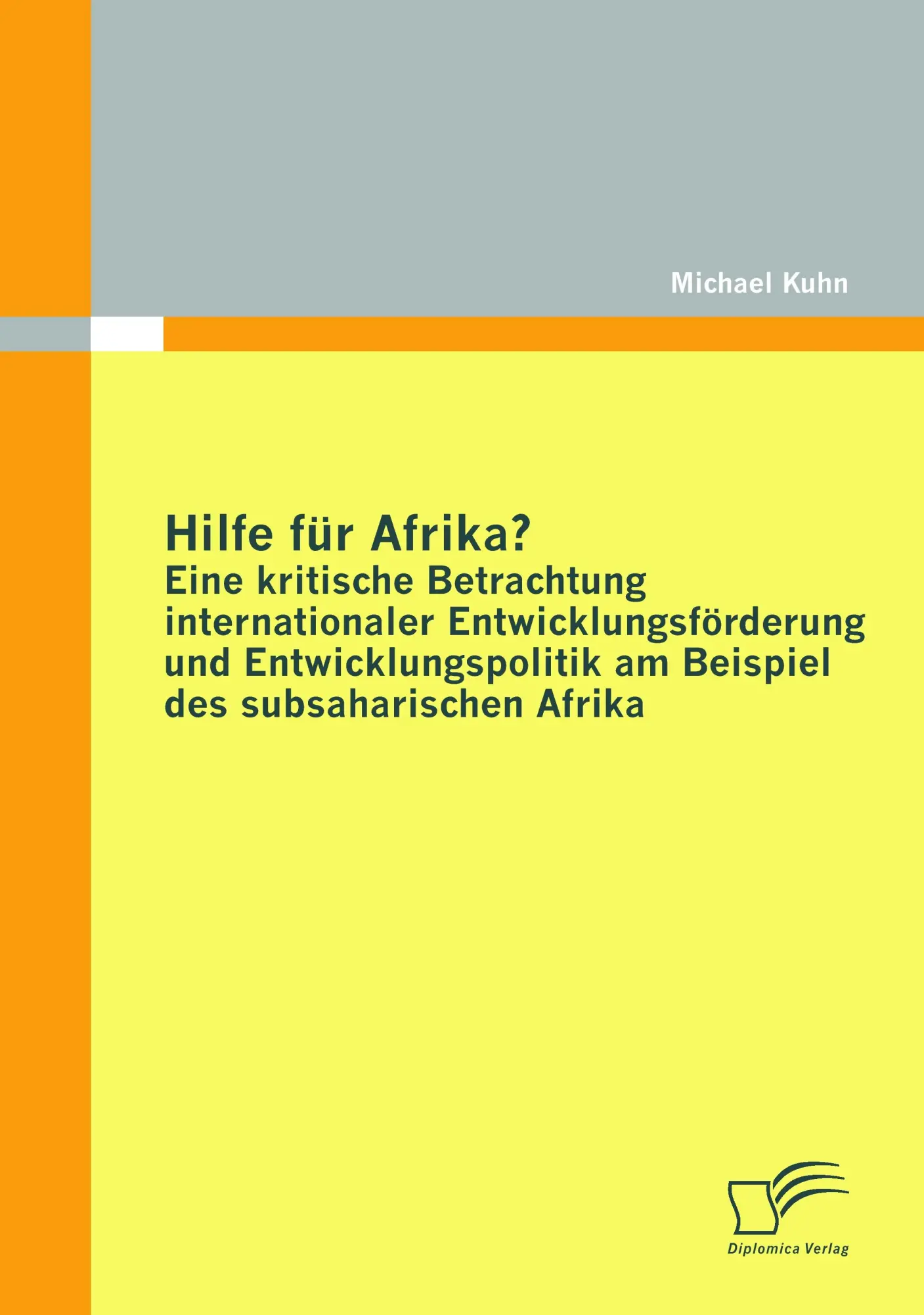 Cover: 9783842852983 | Hilfe für Afrika? Eine kritische Betrachtung internationaler...