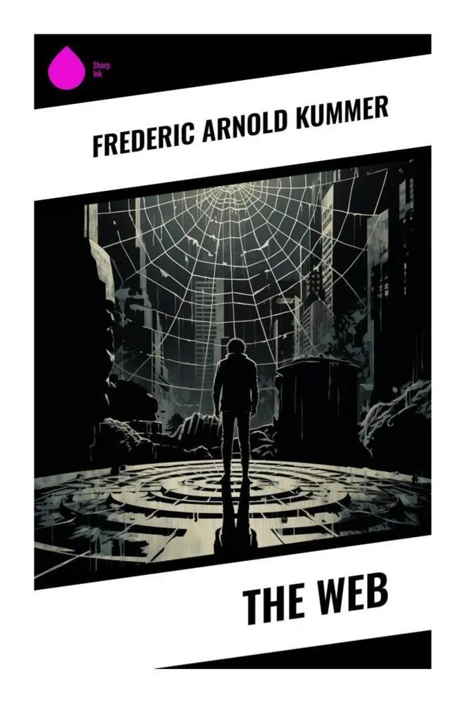 Cover: 9788028332983 | The Web | Frederic Arnold Kummer | Taschenbuch | Englisch | Sharp Ink