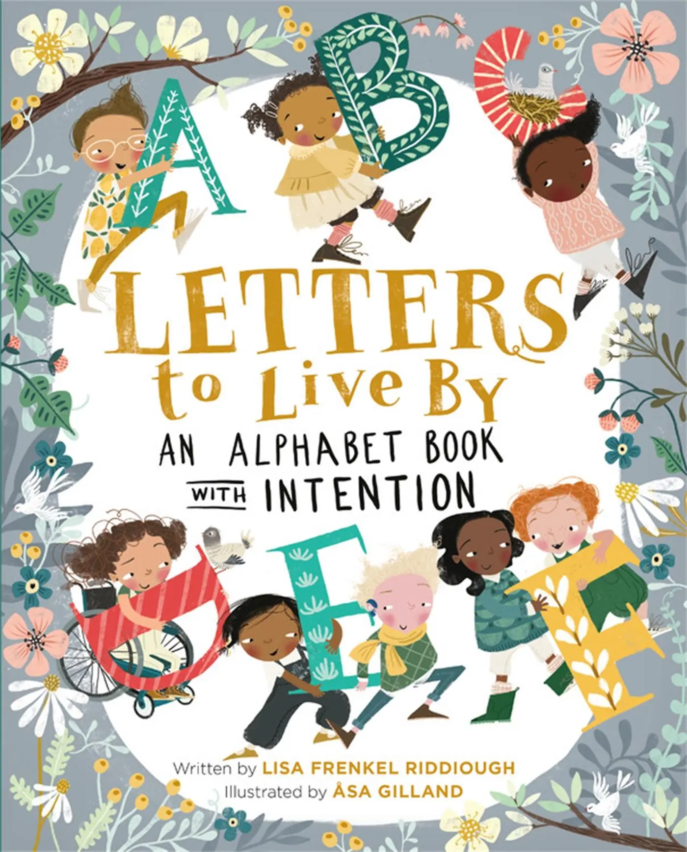 Cover: 9780762473083 | Letters to Live by | An Alphabet Book with Intention | Riddiough