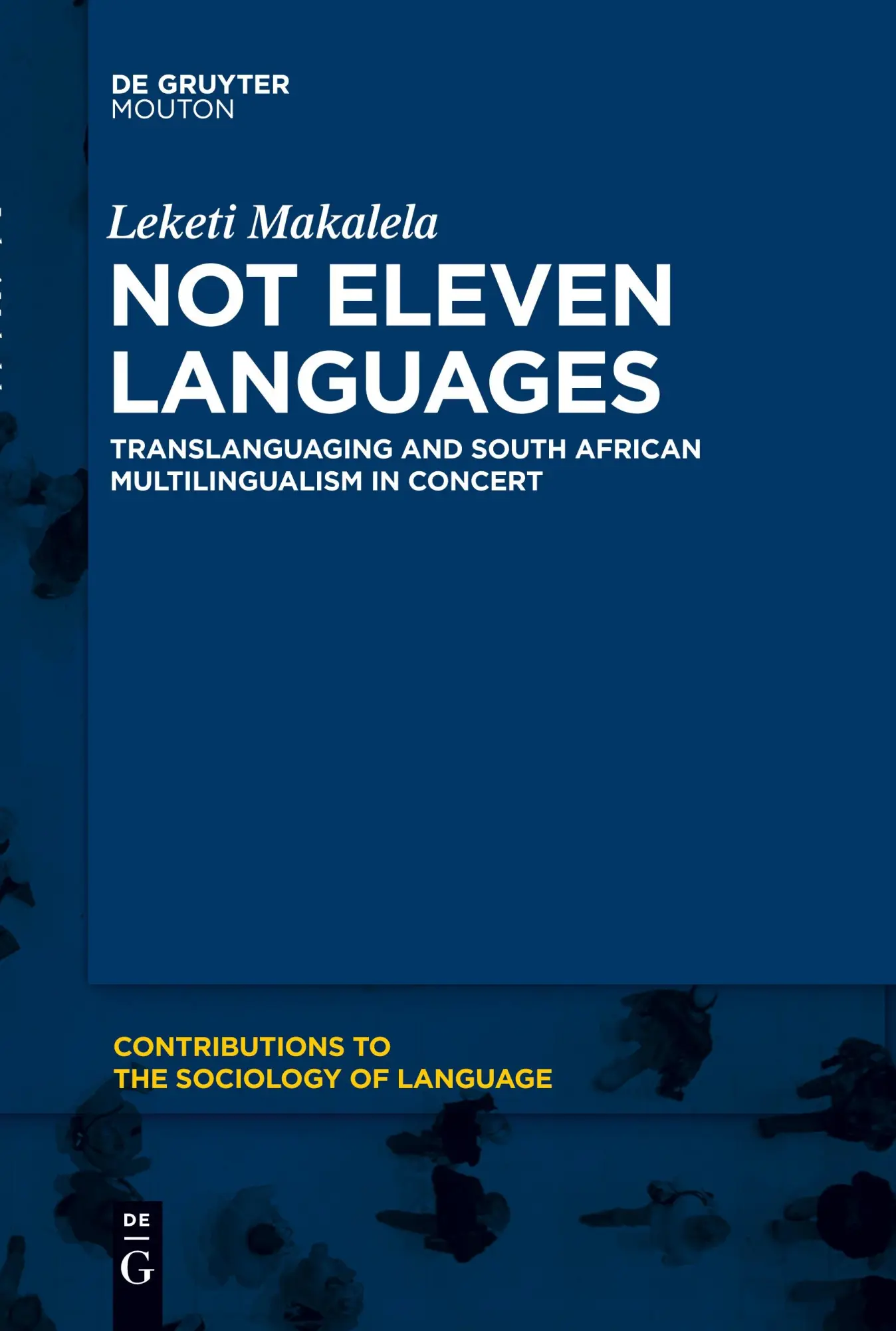 Cover: 9781501523083 | Not Eleven Languages | Leketi Makalela | Taschenbuch | XVI | Englisch