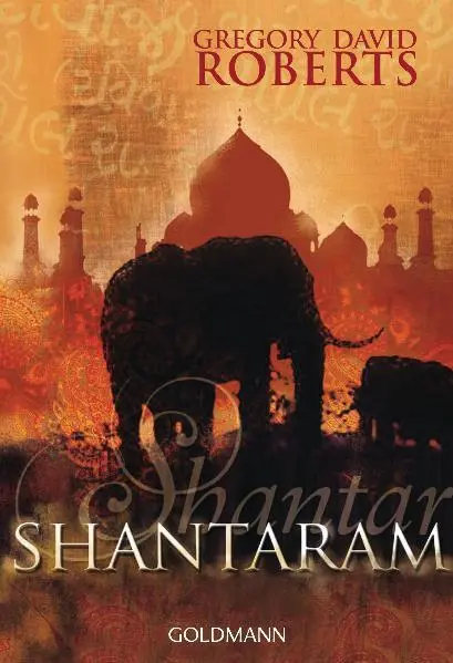 Cover: 9783442473083 | Shantaram | Gregory David Roberts | Taschenbuch | 1088 S. | Deutsch