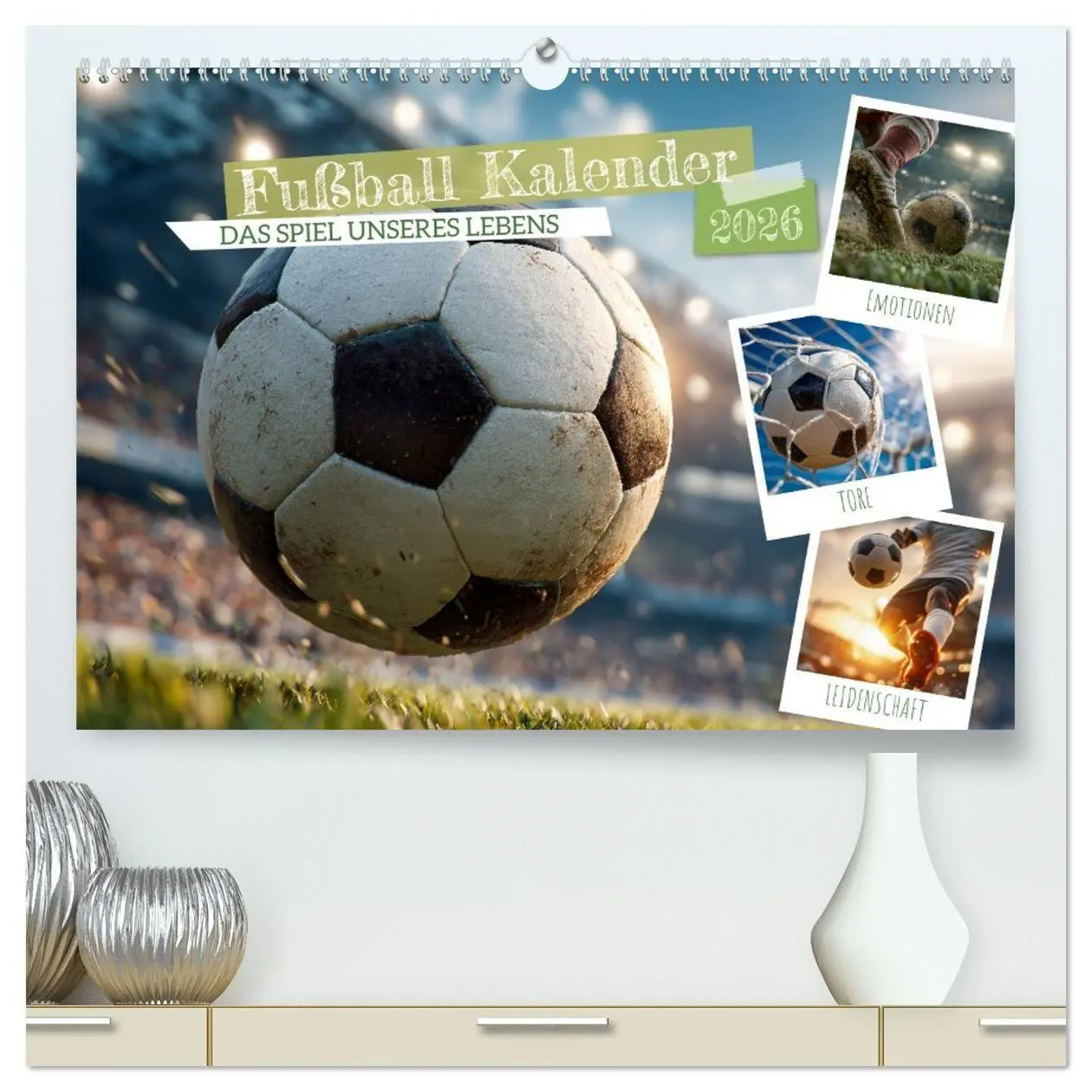 Cover: 9783516723083 | Fußball Kalender - Das Spiel unseres Lebens (hochwertiger Premium...