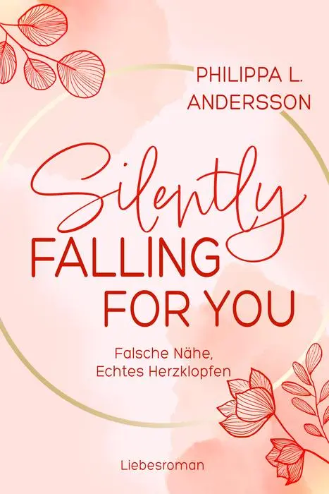 Bild: 9783690283083 | Silently Falling For You - Falsche Nähe, Echtes Herzklopfen...