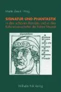 Cover: 9783770543083 | Signatur und Phantastik in den schönen Künsten und in den...